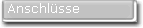Anschl�sse