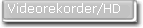 Videorekorder/HD